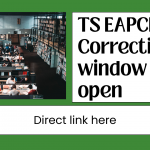 విద్యార్థులకు అలర్ట్: EAMCET అప్లికేషన్ కరెక్షన్ విండో ఓపెన్ – direct link here